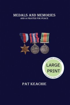 Cover Medals and Memories and a Prayer for Peace - Large Print Edition