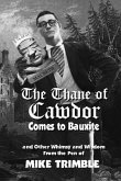 The Thane of Cawdor Comes to Bauxite