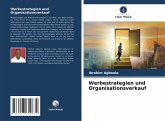 Werbestrategien und Organisationsverkauf