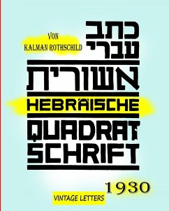 Hebräische Quadratschrift, Von Kalman Rothschild - Rothschild; Letters, Vintage