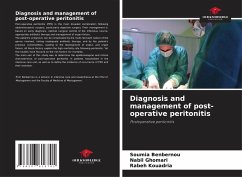Diagnosis and management of post-operative peritonitis - Benbernou, Soumia;Ghomari, Nabil;Kouadria, Rabeh