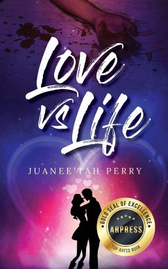 Love vs Life - Perry, Juaneetah