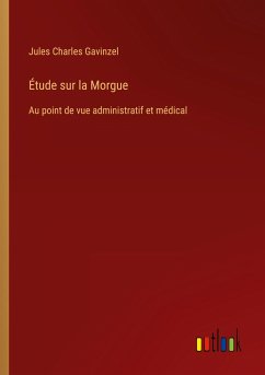 Étude sur la Morgue