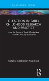 Olfaction in Early Childhood Research and Practice