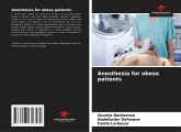 Anesthesia for obese patients