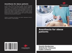 Anesthesia for obese patients - Benbernou, Soumia;Dahmane, Abdelkader;Larbaoui, Fadila