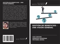 GESTIÓN DE BENEFICIOS - UNA VISIÓN GENERAL - Grover, Isha; Budhiraja, Minakshi; Arora, Priyanka