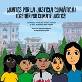 Juntes por la justicia climática/Together for Climate Justice Juntes por la justicia climática/Together for Climate Justice