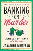 Banking on Murder (eBook, ePUB)