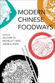 Modern Chinese Foodways (eBook, ePUB)