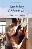 Enticing Affection Season one