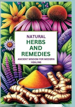 Natural Herbs and Remedies - Williams, Marcia D