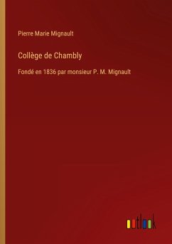 Collège de Chambly - Mignault, Pierre Marie