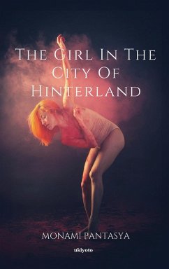 The Girl in the City of Hinterland - Monami Pantasya