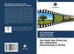 Die Rolle des Films bei der nationalen Entwicklung in Afrika