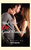 Bad Boss or Good Husband