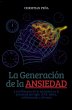 La Generación de la Ansiedad - Bild 1