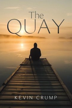 The Quay - Crump, Kevin