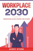 Workplace 2030 Workplace 2030