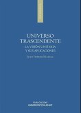 Universo trascendente: La visión unitaria y sus aplicaciones