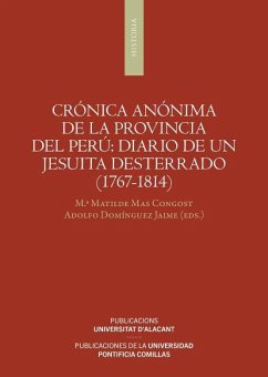 Crónica anónima de la Provincia del Perú: diario de un jesuita desterrado (1767-1814)