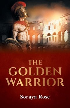 The Golden Warrior - Rose, Soraya