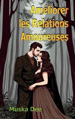 Améliorer les Relations Amoureuses - Dee, Muska