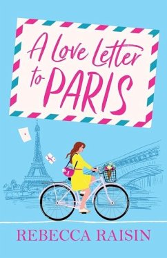 A Love Letter to Paris - Raisin, Rebecca