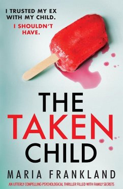 The Taken Child - Frankland, Maria