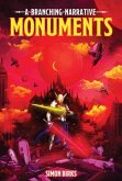 Monuments: A Branching Narrative Monuments: A Branching Narrative