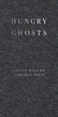 Hungry Ghosts Hungry Ghosts