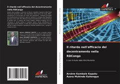 Il ritardo nell'efficacia del decentramento nella RDCongo - Kambale Kaputu, Arsène;Muhindo Kahongya, Azora