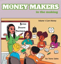 Money Makers in the Making Volume 1 - Sykes, Teana