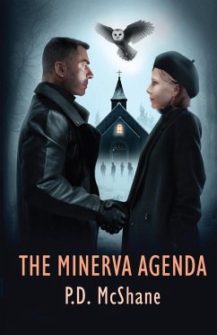 The Minerva Agenda - McShane, P. D.