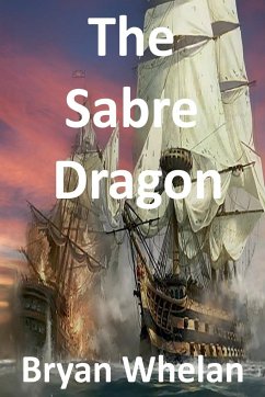 The Sabre Dragon - Whelan, Bryan