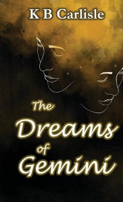 The Dreams of Gemini - Carlisle, K. B.