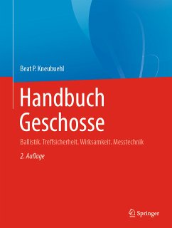 Handbuch Geschosse (eBook, PDF) - Kneubuehl, Beat P.