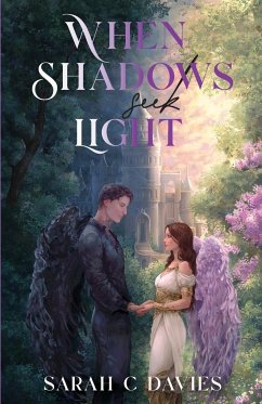 When Shadows Seek Light - Davies, Sarah C