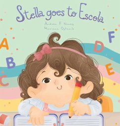 Stella goes to Escola - Nunes, Andrea F