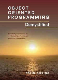 Object Oriented Programming Demystified - Girling, Colin