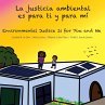 La justicia ambiental es para ti y para... - Bild 1