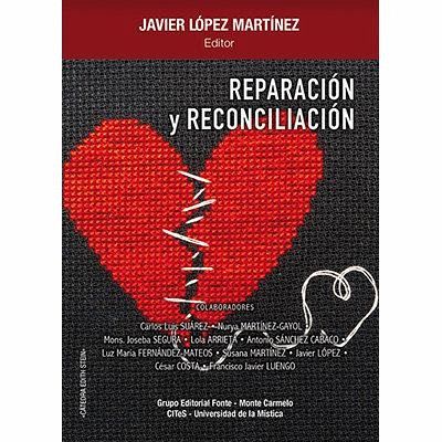 REPARACIÓN y RECONCILIACIÓN REPARACIÓN y RECONCILIACIÓN