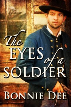 The Eyes of a Soldier (eBook, ePUB) - Dee, Bonnie