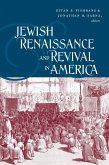 Jewish Renaissance and Revival in America (eBook, PDF) Jewish Renaissance and Revival in America (eBook, PDF)