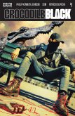 Crocodile Black #1 (eBook, ePUB) Crocodile Black #1 (eBook, ePUB)