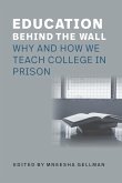 Education Behind the Wall (eBook, ePUB) Education Behind the Wall (eBook, ePUB)