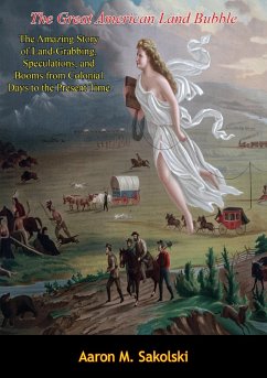 Great American Land Bubble (eBook, ePUB) - Sakolski, Aaron M.