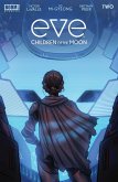 Eve: Children of the Moon #2 (eBook, PDF) Eve: Children of the Moon #2 (eBook, PDF)