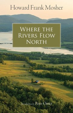 Where the Rivers Flow North (eBook, ePUB) - Howard Frank Mosher, Mosher