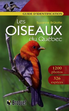 Les oiseaux du Québec - Guide d'identification (eBook, PDF) - Suzanne Brulotte, Brulotte